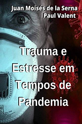 Stock image for Trauma E Estresse Em Tempos de Pandemia (Portuguese Edition) for sale by Books Unplugged
