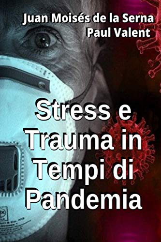 9788835420415: Stress e Trauma in Tempi di Pandemia (Italian Edition)
