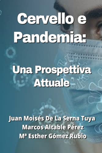 Beispielbild fr Cervello e Pandemia: Una Prospettiva Attuale (Italian Edition) zum Verkauf von Lucky's Textbooks