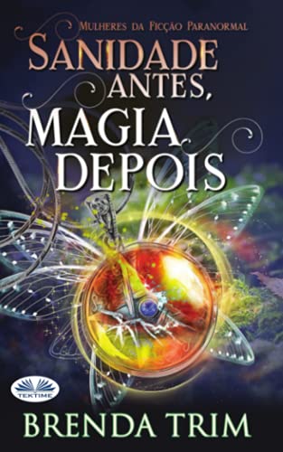 Stock image for Sanidade antes, magia depois for sale by PBShop.store US