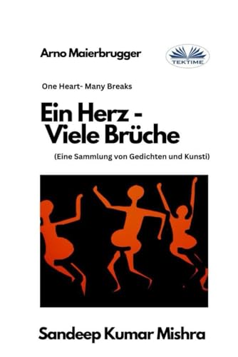 9788835449478: Ein Herz - Viele Brche: Eine Sammlung von Gedichten und Kunst (German Edition)