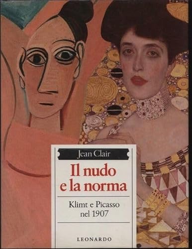 9788835500223: Il nudo e la norma. Klimt e Picasso nel 1907