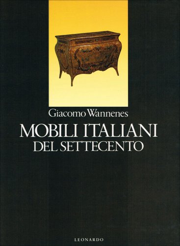 9788835500971: Mobili italiani-francesi del Settecento (cofanetto 2 volumi)