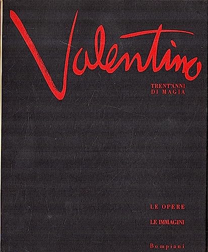 Beispielbild fr Valentino. Trent'anni di Magia zum Verkauf von Il Salvalibro s.n.c. di Moscati Giovanni