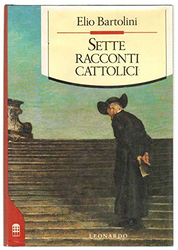 Beispielbild fr Sette racconti cattolici (Narrativa) zum Verkauf von medimops