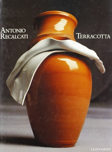 Beispielbild fr Antonio Recalcati. Terracotta. zum Verkauf von FIRENZELIBRI SRL