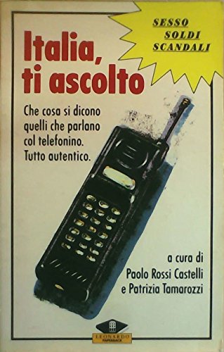 Imagen de archivo de Italia, ti ascolto (Leonardo Paperback) a la venta por medimops