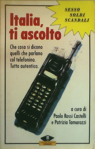 Stock image for Italia, ti ascolto (Leonardo Paperback) for sale by medimops