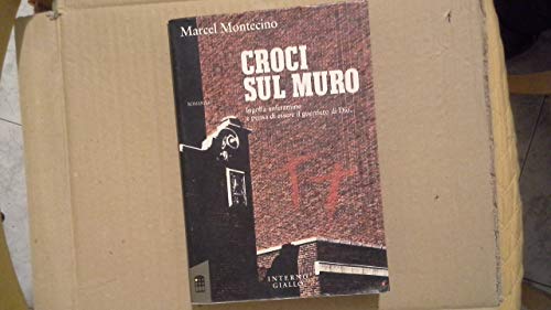 9788835600091: Croci sul muro