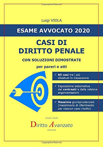 Beispielbild fr Esame Avvocato 2020. CASI DI DIRITTO PENALE: con soluzioni dimostrate zum Verkauf von WorldofBooks
