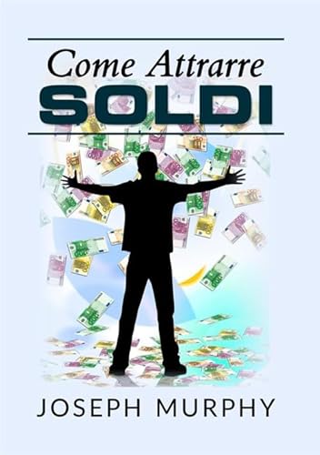 Stock image for Come attrarre soldi (Italian Edition) for sale by Book Deals