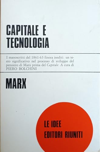 9788835920625: Capitale e tecnologia. Manoscritti (1861-1863)
