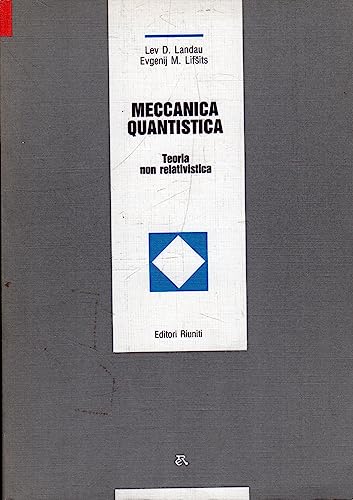 9788835934745: Fisica teorica. Meccanica quantistica. Teoria non relativistica (Vol. 3) (Nuova biblioteca di cultura scientifica)