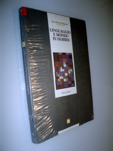 Linguaggio e mondo in Hobbes (Gli studi) (9788835937432) by Anna Minerbi Belgrado