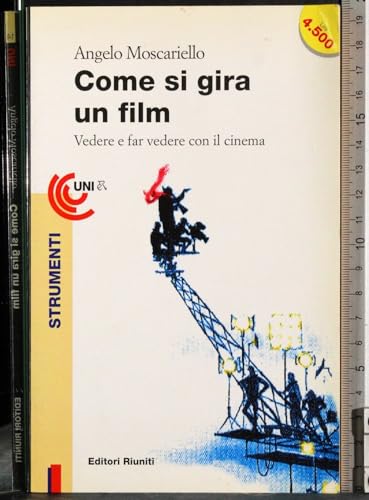 Beispielbild fr Come si gira un film. Vedere e far vedere con il cinema (Universale economica) zum Verkauf von medimops