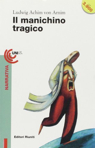 9788835940876: Il manichino tragico (Universale economica)