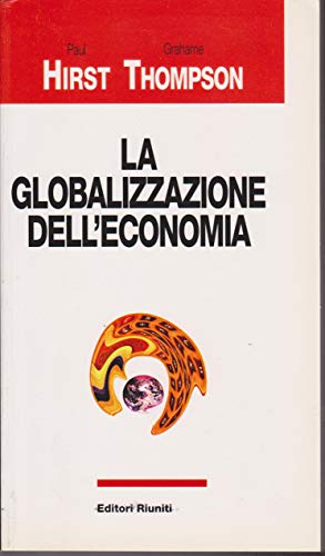 Imagen de archivo de La globalizzazione dell'economia a la venta por Studio Bibliografico Stendhal