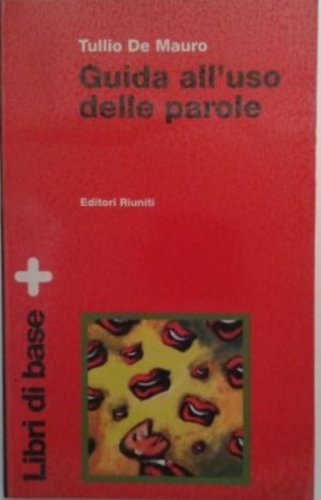 Beispielbild fr Guida all'uso delle parole (Letteratura. Opere varie) zum Verkauf von medimops