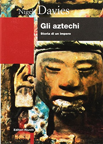 Gli aztechi (9788835947592) by Nigel. Davies