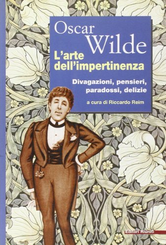 Beispielbild fr L'arte dell'impertinenza. Divagazioni, pensieri, paradossi, delizie zum Verkauf von medimops