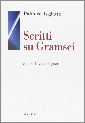Stock image for Scritti su Gramsci. for sale by FIRENZELIBRI SRL