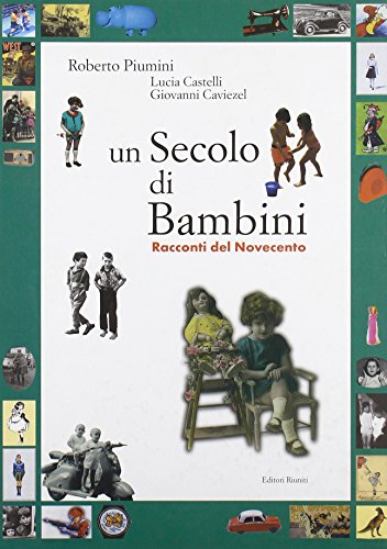 Beispielbild fr Un secolo di bambini. Racconti del Novecento. zum Verkauf von FIRENZELIBRI SRL