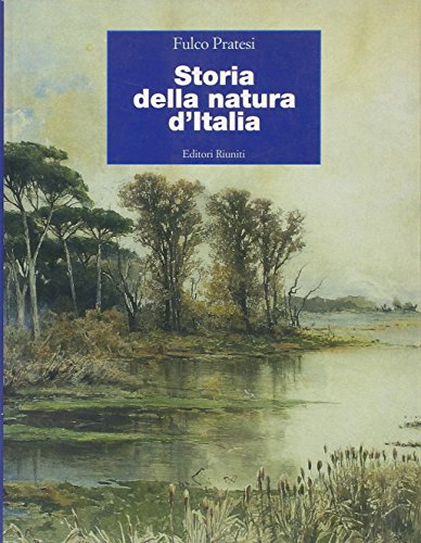 Beispielbild fr Storia della natura d'Italia (Storia Opere varie) zum Verkauf von medimops