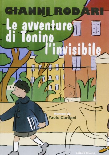 Beispielbild fr Le avventure di Tonino l'invisibile (Matite italiane) zum Verkauf von medimops