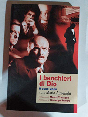 9788835951681: I banchieri di Dio. Il caso Calvi (Primo piano)