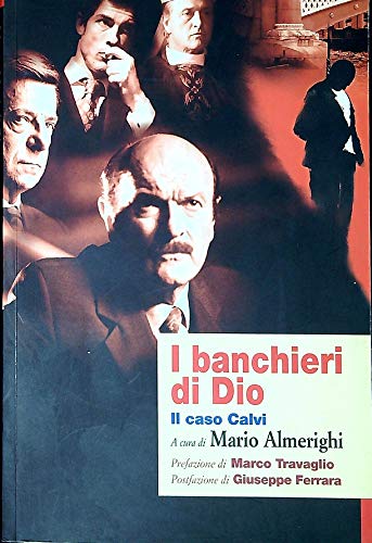 9788835951681: I Banchieri Di Dio. Il Caso Calvi