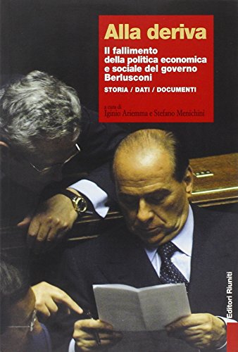 Imagen de archivo de alla_deriva-il_fallimento_della_politica_economica_e_sociale_del_governo a la venta por WorldofBooks