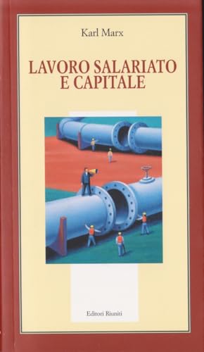 Lavoro salariato e capitale (9788835957478) by Karl Marx