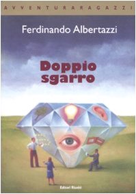 Beispielbild fr Doppio sgarro (Avventura Ragazzi) zum Verkauf von medimops