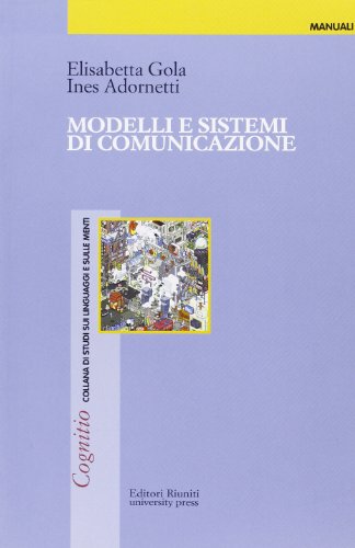 Beispielbild fr Modelli e sistemi di comunicazione zum Verkauf von libreriauniversitaria.it