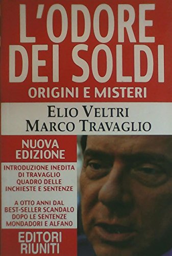 9788835980087: L'odore dei soldi. Origini e misteri