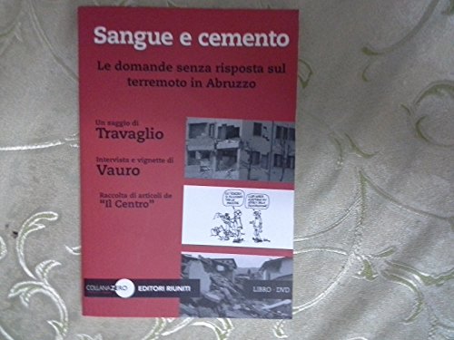 Stock image for Sangue e cemento. Le domande senza risposta sul terremoto in Abruzzo. Con DVD for sale by Ammareal