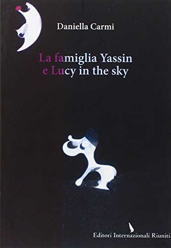 Imagen de archivo de La famiglia Yassin e Lucy in the sky a la venta por medimops