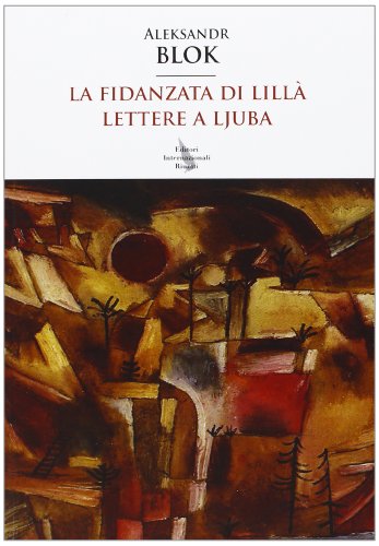 Beispielbild fr La fidanzata di lill. Lettere a Ljuba zum Verkauf von libreriauniversitaria.it