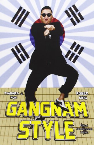 Stock image for Gangnam Style Fox Tamara J. King Roger for sale by Librisline