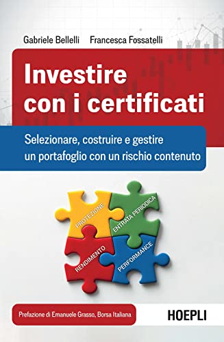 Imagen de archivo de Investire con i certificati. Selezionare, costruire e gestire un portafoglio con un rischio contenuto a la venta por libreriauniversitaria.it