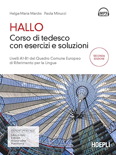 Beispielbild fr Hallo : corso di tedesco con esercizi e soluzioni. A1-B1. Con file audio per il download zum Verkauf von Libreria gi Nardecchia s.r.l.