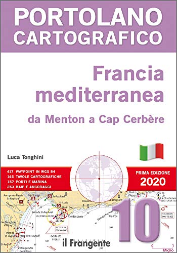 9788836100033: Francia mediterranea da Menton a Cap Cerbère. Portolano cartografico