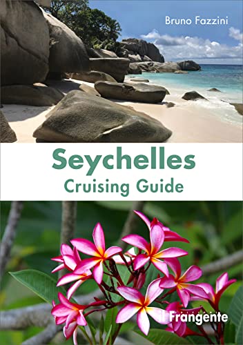 Stock image for Seychelles. Cruising guide. Nuova ediz. for sale by libreriauniversitaria.it