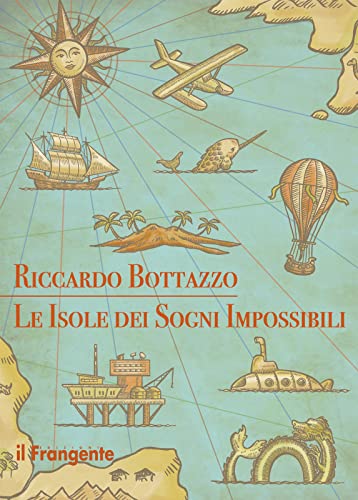 Imagen de archivo de Le isole dei sogni impossibili a la venta por libreriauniversitaria.it