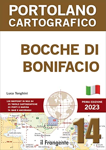 Imagen de archivo de Bocche di Bonifacio. P14. Portolano cartografico a la venta por libreriauniversitaria.it