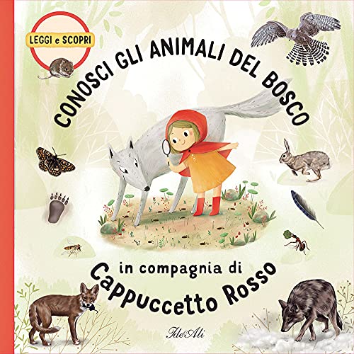 Stock image for CONOSCI GLI ANIMALI DEL BOSCO IN COMPAGN [Hardcover] for sale by Brook Bookstore