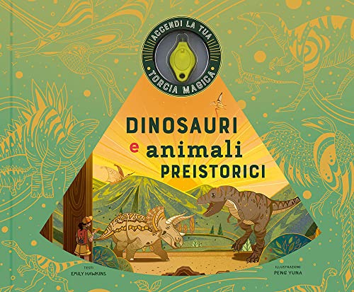 9788836121083: Dinosauri e animali preistorici. Ediz. a colori. Con torcia magica (Libri illustrati)