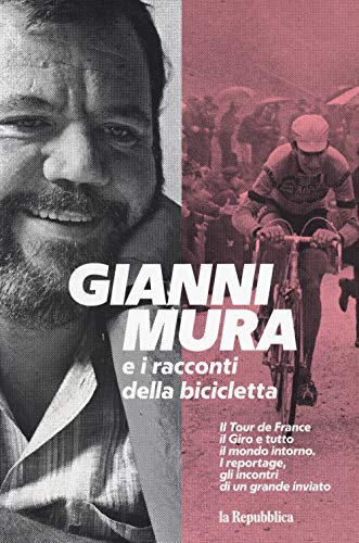 Stock image for Gianni Mura e i racconti della bicicletta for sale by libreriauniversitaria.it