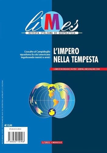 Imagen de archivo de Limes. Rivista italiana di geopolitica. L' impero nella tempesta (2021) (Vol. 1) a la venta por WorldofBooks