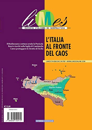 Stock image for Limes. Rivista italiana di geopolitica. L' Italia al fronte del caos (2021) (Vol. 2) for sale by Libreria Oltre il Catalogo